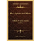 Black Spirits And White: A Book Of Ghost Stories (1895) - Paperback