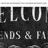 Welcome Friends & Family Sign III