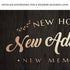 New Home New Adventure New Memories Sign