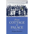 From Cottage to Palace: Worcestershire & Malvern History Series Book 1 - Hardcover