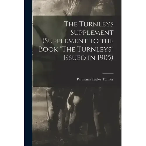 The Turnleys Supplement (Supplement to the Book 