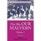 This Was OUR MALVERN: Worcestershire & Malvern History Series Book 2 - Paperback
