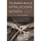 The Foxfire Book of Appalachian Women: Stories of Landscape and Community in the Mountain South - Paperback