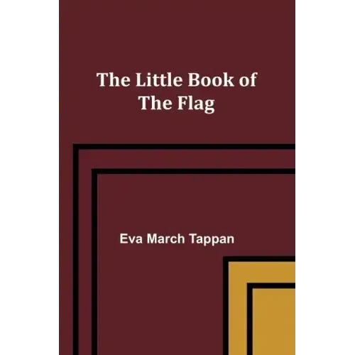 The Little Book of the Flag - Paperback