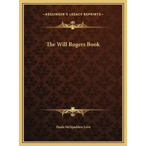The Will Rogers Book - Hardcover