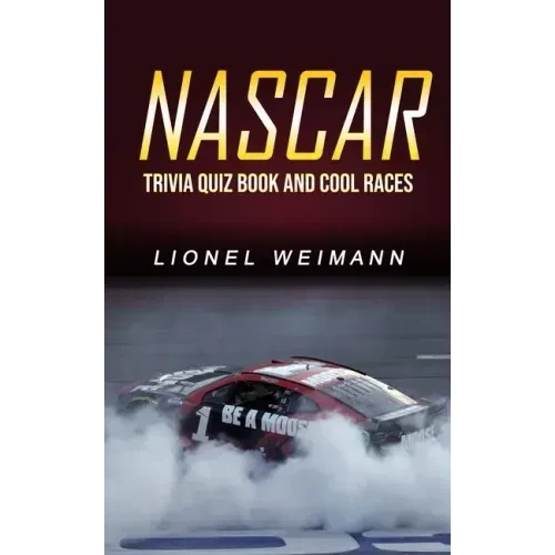 Nascar: Trivia Quiz Book and Cool Races - Paperback