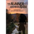 The Runner Who Never Ran: Workbook Reflections Edition - Paperback