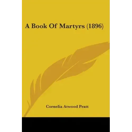 A Book Of Martyrs (1896) - Paperback