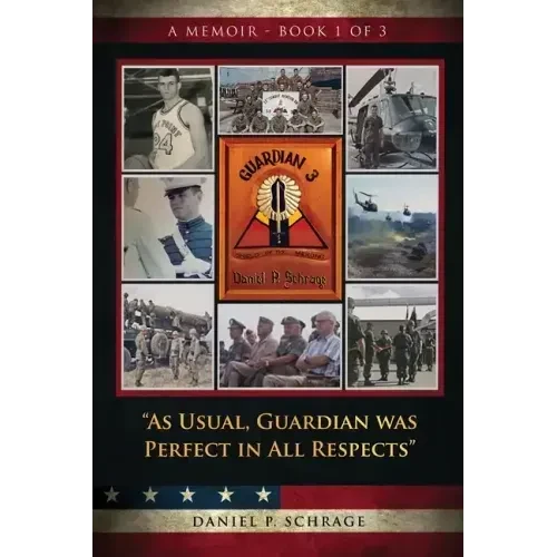 As Usual, Guardian was Perfect in All REspects: A Memoir - Book 1 of 3 - Paperback