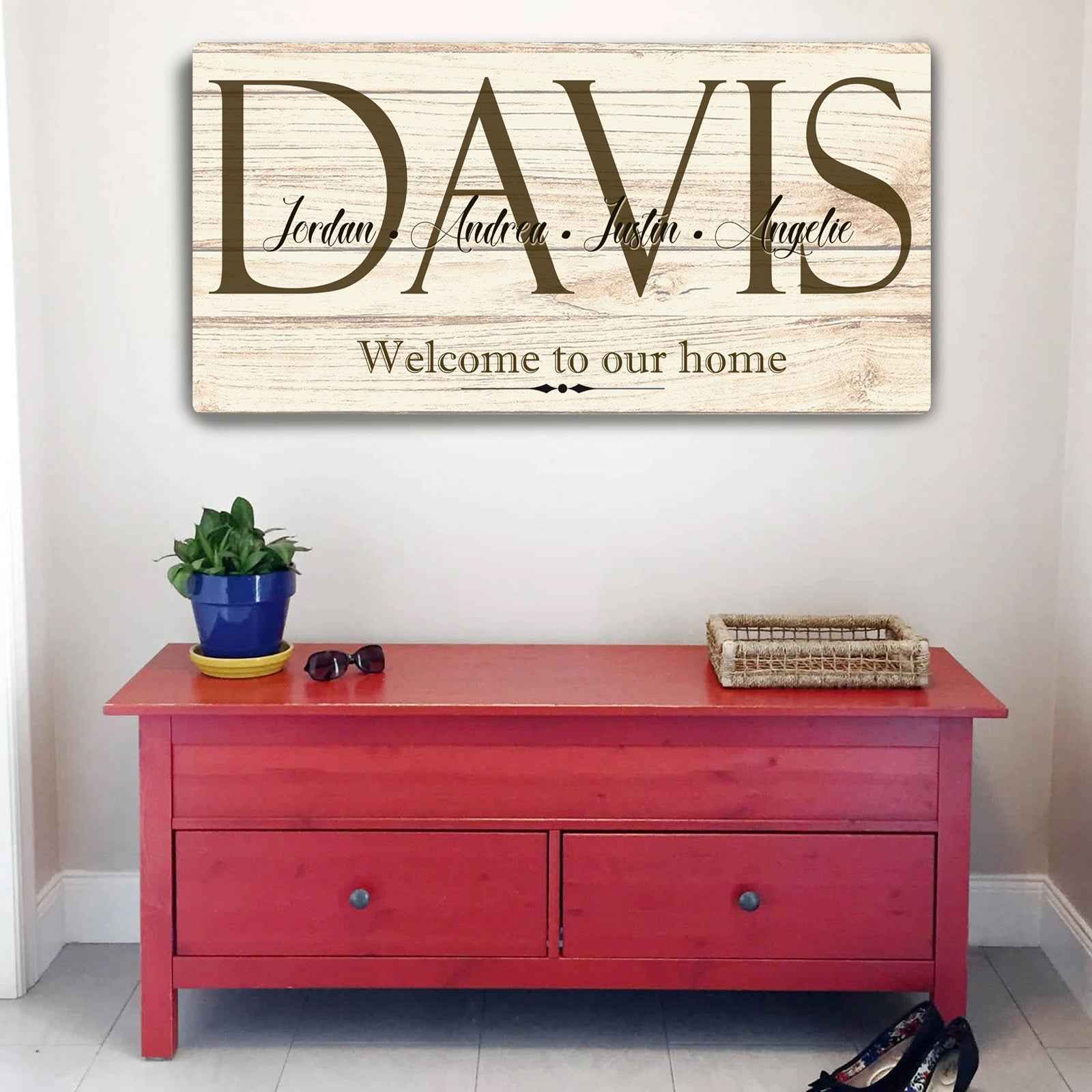 Welcome To Our Home Sign