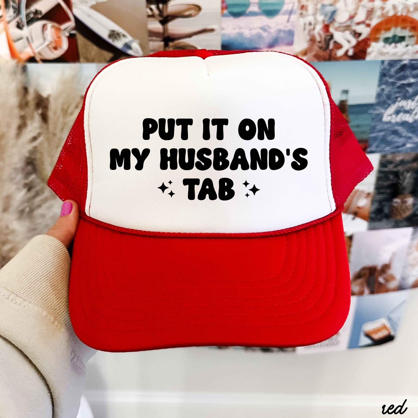 Put It On My Husband's Tab Trucker Hat *12 Colors