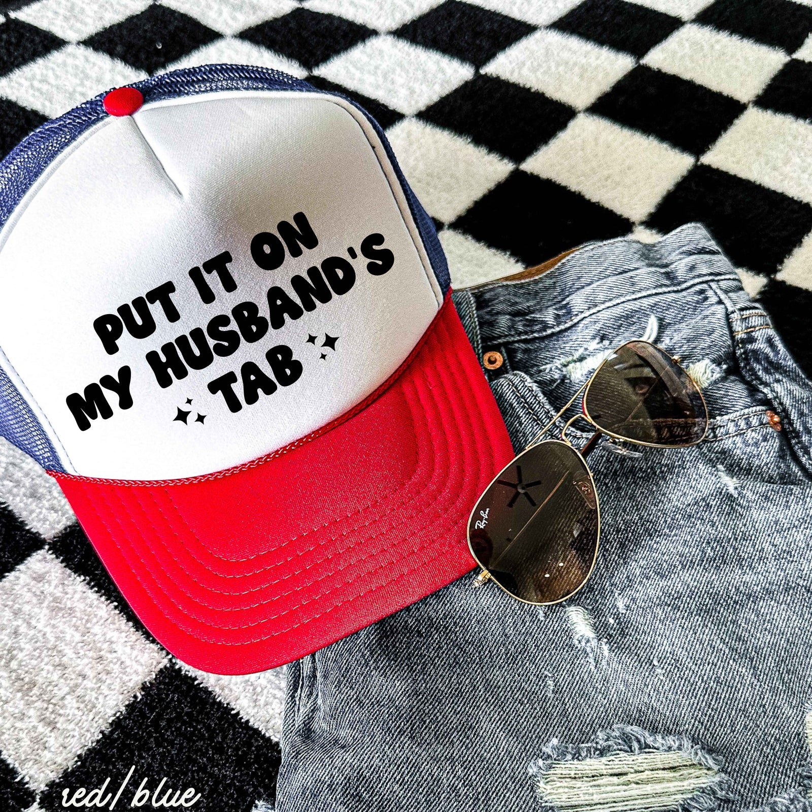 Put It On My Husband's Tab Trucker Hat *12 Colors