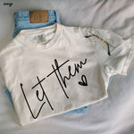 Let Them Tee *16 Colors (S-3X)