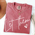 Let Them Tee *16 Colors (S-3X)