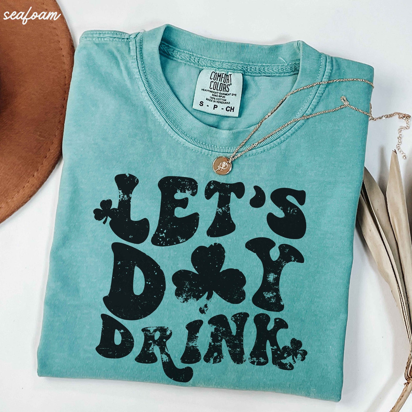 Let's Day Drink Clovers Comfort Colors Tee *5 Colors (S-3X)
