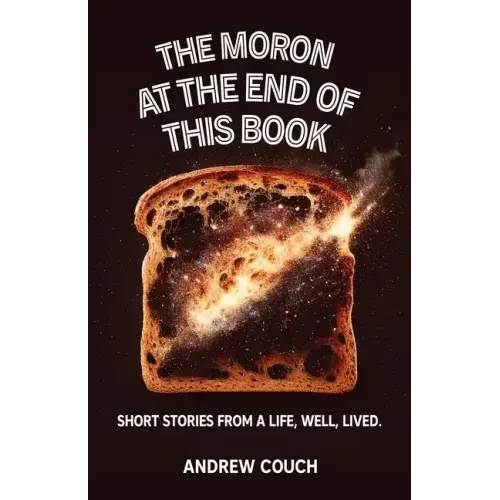 The Moron at the End of This Book - Paperback
