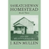 Saskatchewan Homestead: Book Three - Paperback