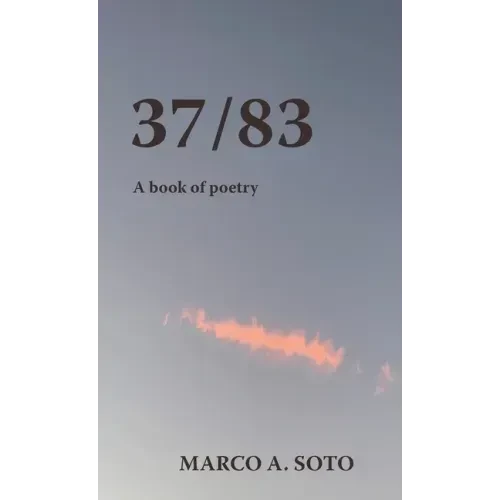 37/83: A Book of Poetry - Hardcover