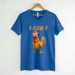 Funny F-Caw-F Rooster Unisex V-Neck T-Shirt