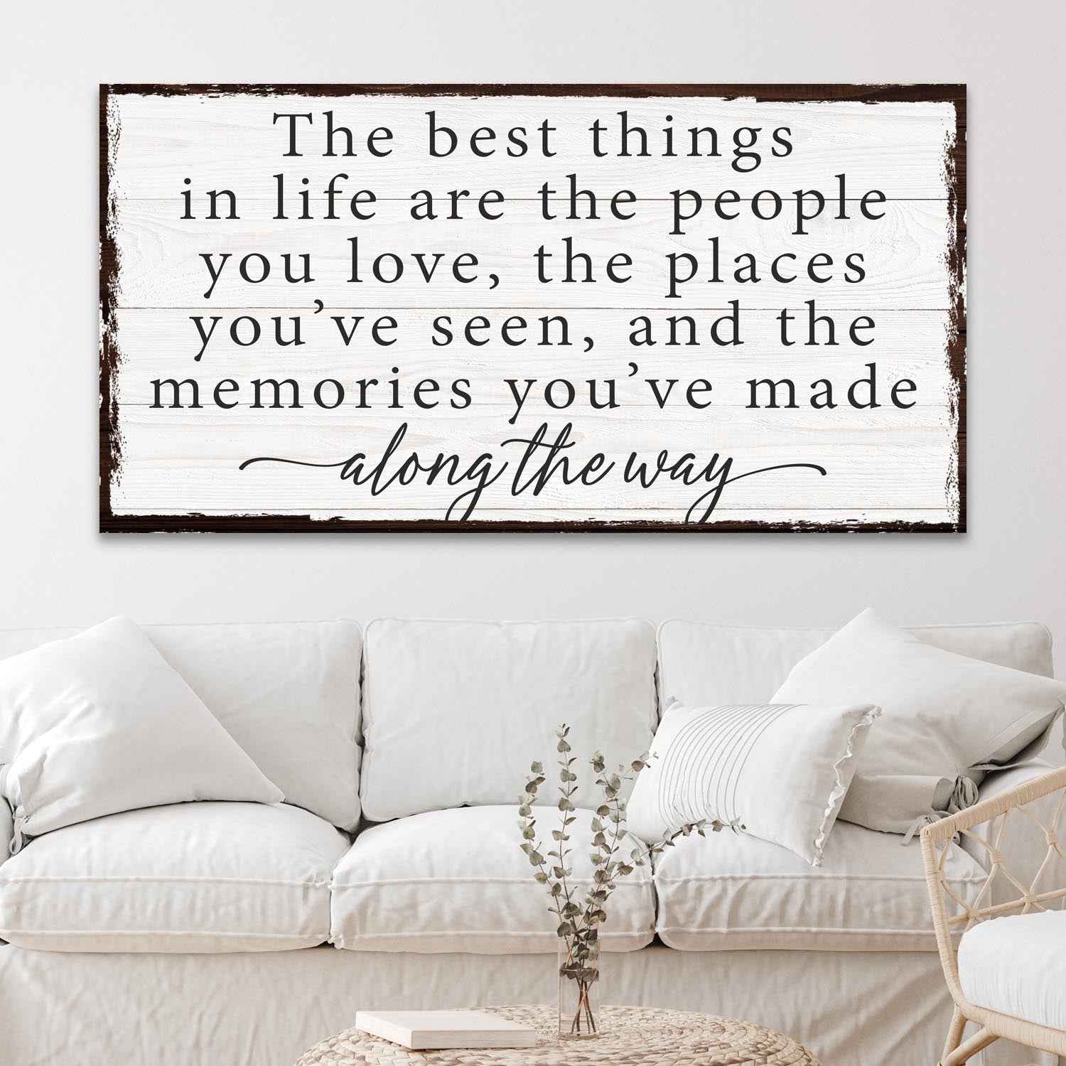 The Best Things In Life Sign IV