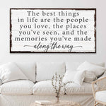 The Best Things In Life Sign IV