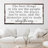 The Best Things In Life Sign IV
