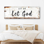 Let Go Let God Faith Sign