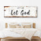 Let Go Let God Faith Sign