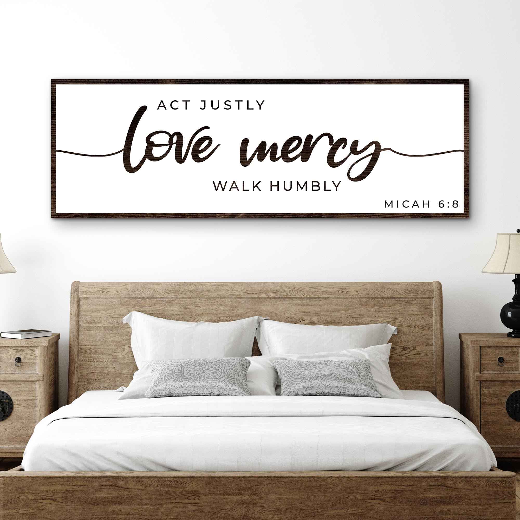 Act Justly Love Mercy Walk Humbly Faith Sign III