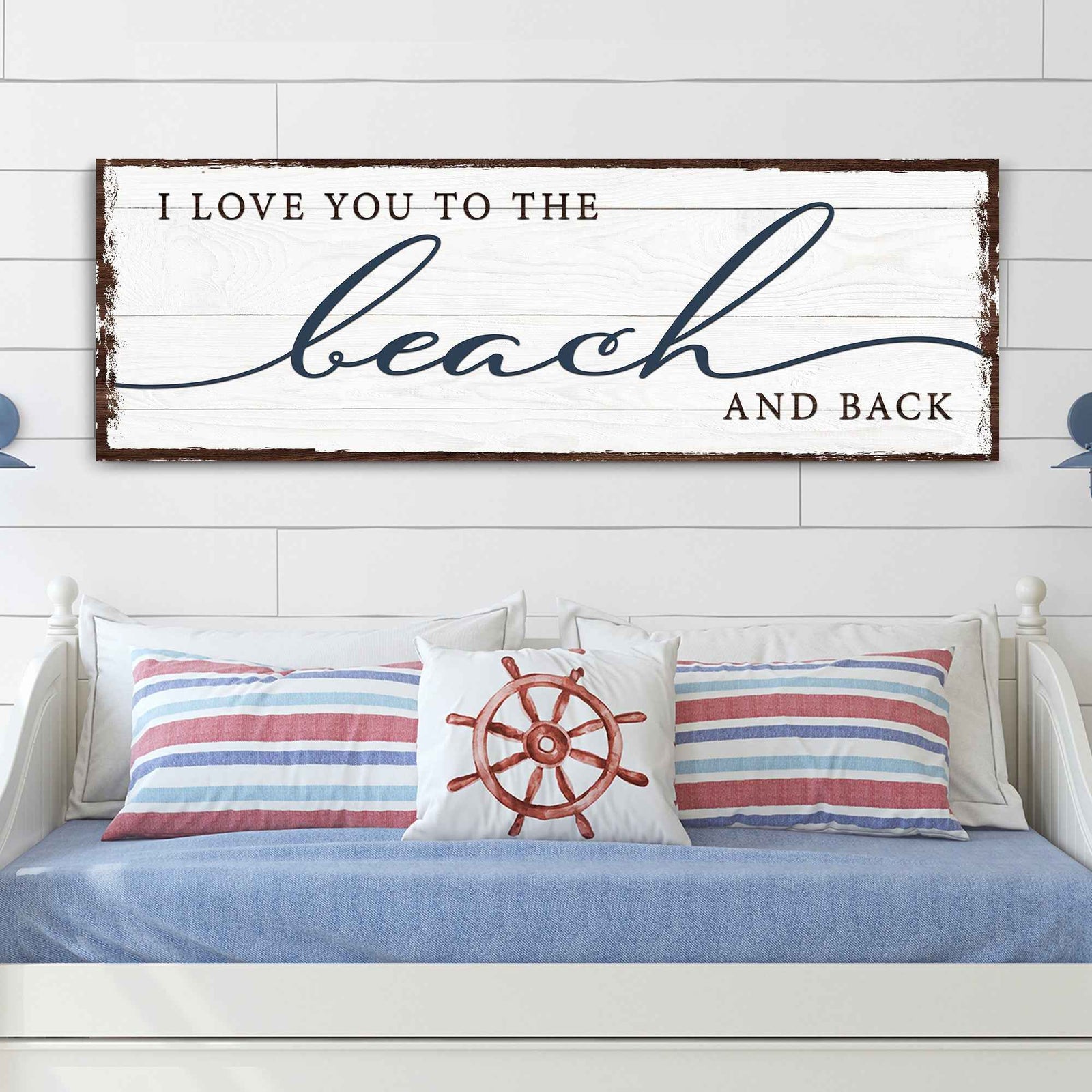 Love You To The Beach And Back Sign