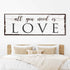 All You Need Is Love Sign