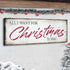 All I Want For Christmas Is You Sign III