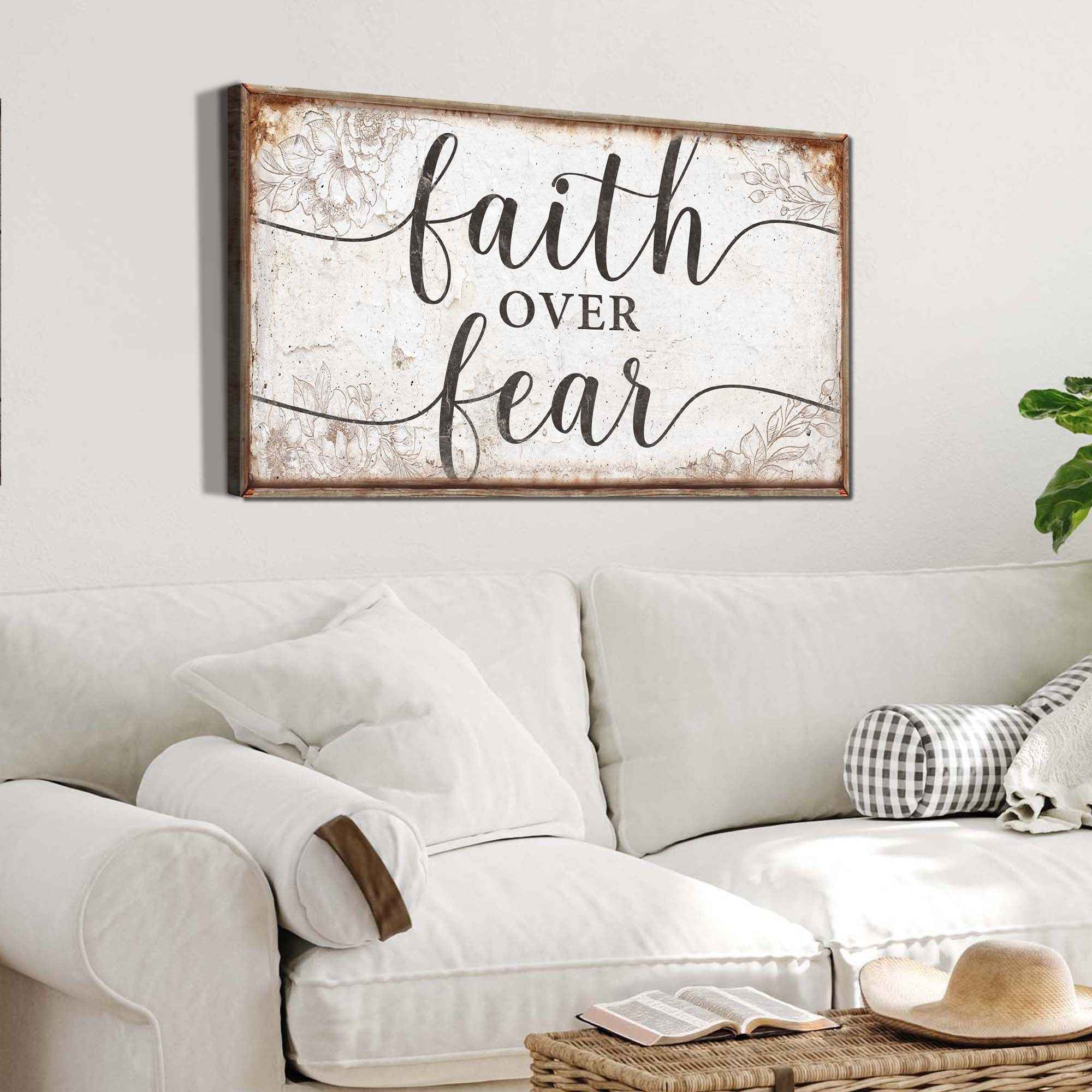 Faith Over Fear Faith Sign