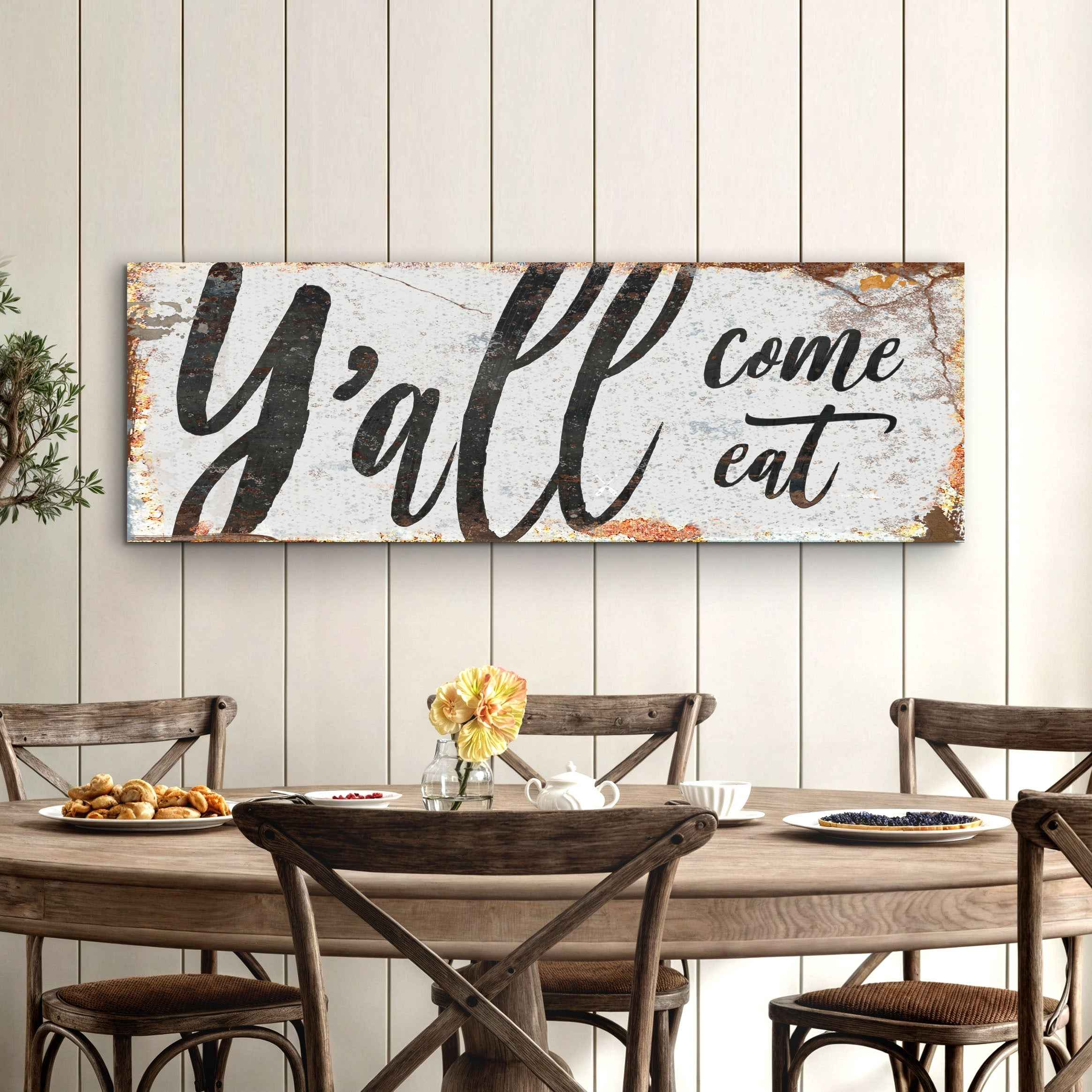 Y'all Come Eat Kitchen Sign III