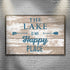 The Lake Is My Happy Place Sign III