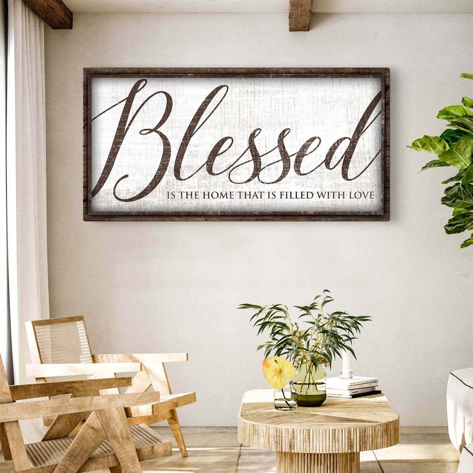 Blessed Is The Home That Is Filled With Love Sign