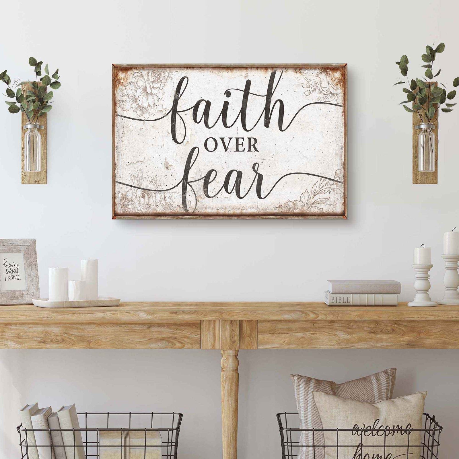 Faith Over Fear Faith Sign