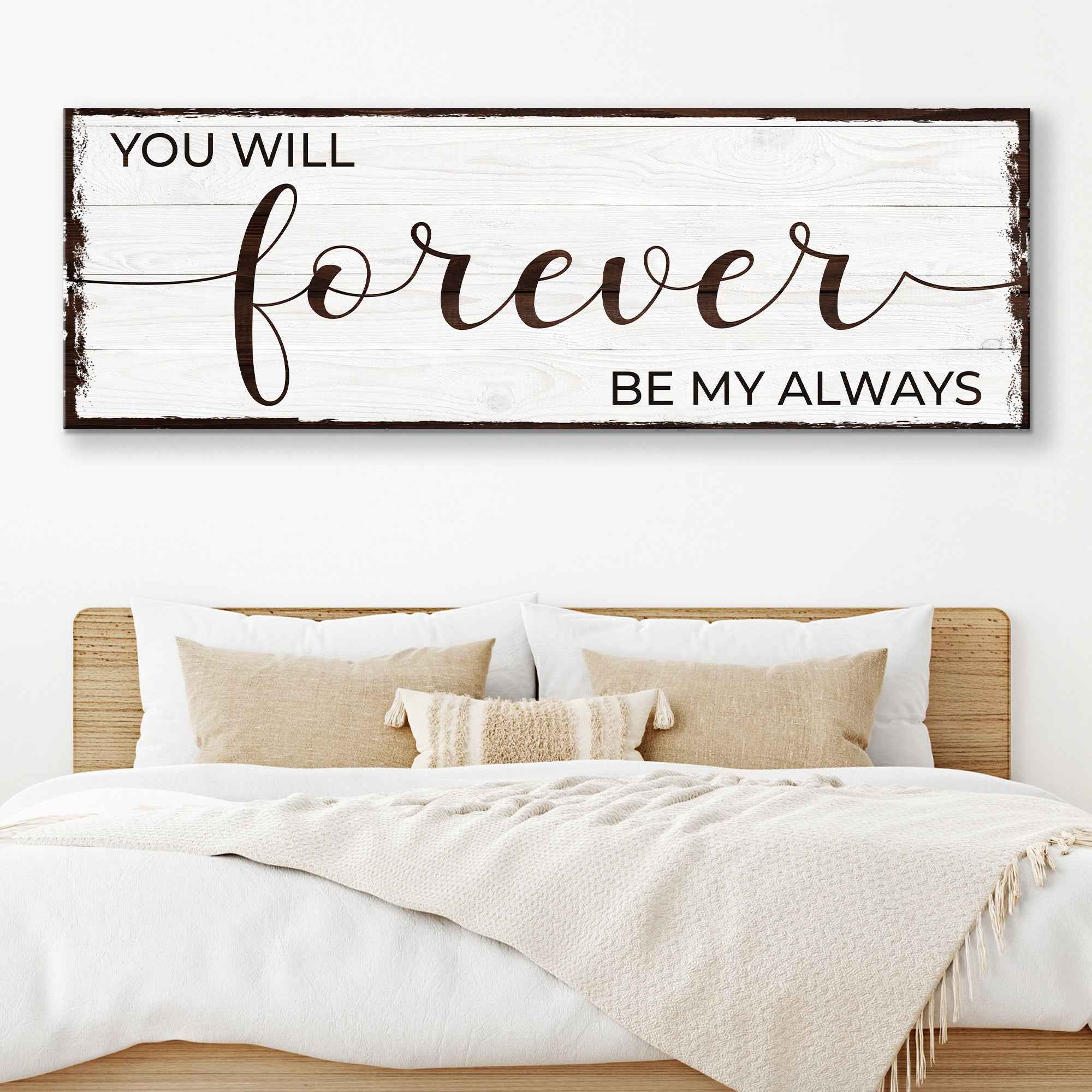 Forever Be My Always Sign II