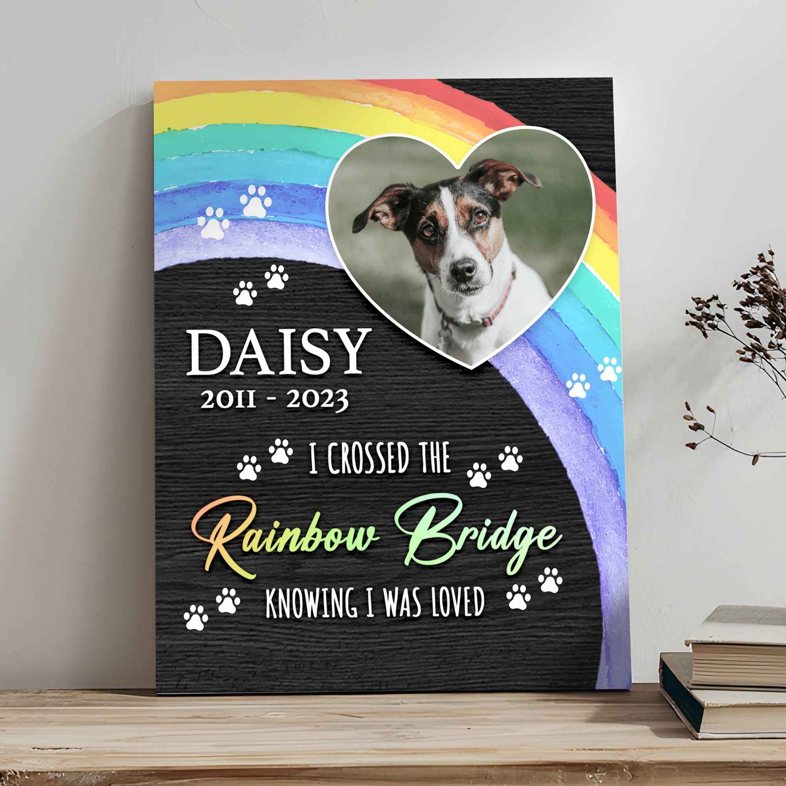 Pet Memorial Sign I Crossed The Rainbow Bridge