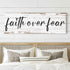 Faith Over Fear Faith Sign III