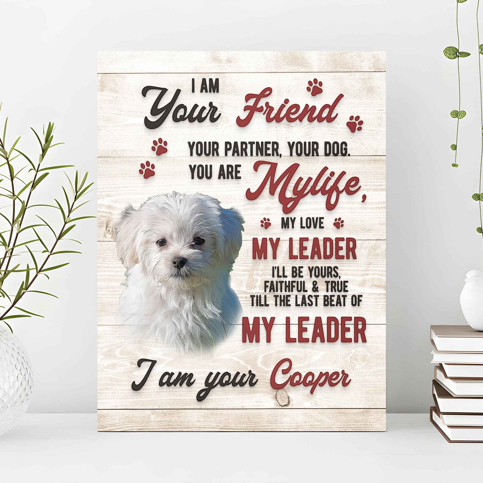Pet Memorial Sign I Am Your Friend