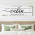 Best Memories Are Made At The Cabin Sign