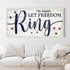 Let Freedom Ring Personalized Sign