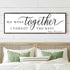 We Were Together, I Forgot The Rest Sign II