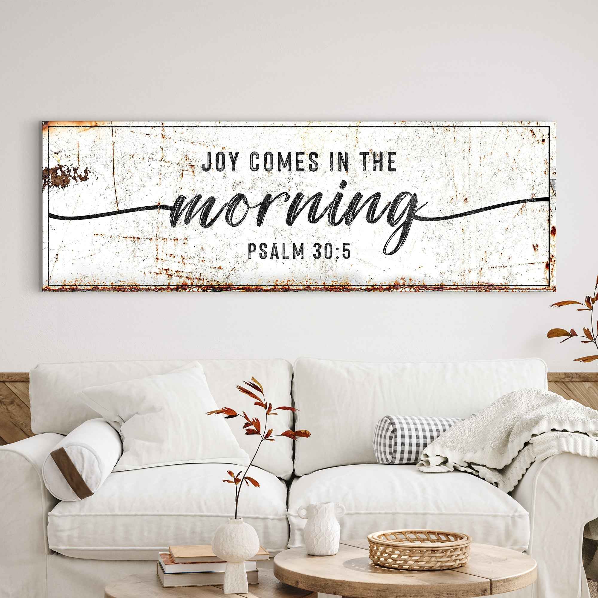 Joy Comes In The Morning Faith Sign