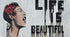 Life is Beautiful - Banksy Mosaic Reproduction