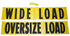 OVERSIZE LOAD / WIDE LOAD SIGN Reversible Banner 84" x 18" | OLWL
