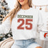 Retro Christmas DECEMBER 25 Sweatshirt Festive Holiday Sweater