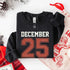 Retro Christmas DECEMBER 25 Sweatshirt Festive Holiday Sweater