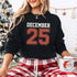 Retro Christmas DECEMBER 25 Sweatshirt Festive Holiday Sweater